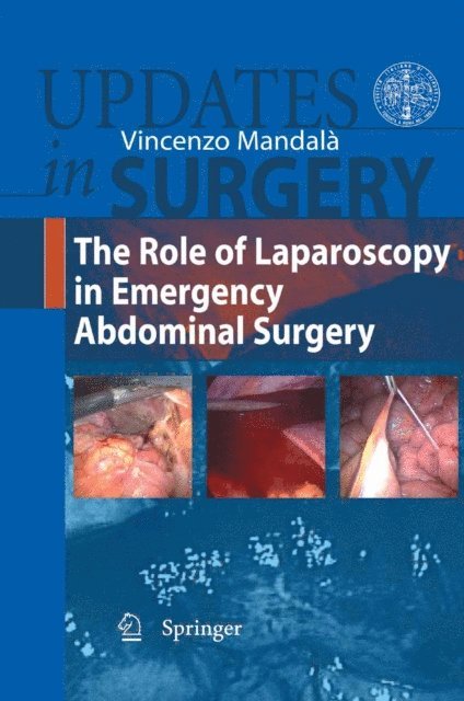 Vincenzo Mandala - Role of Laparoscopy in Emergency Abdominal Surgery, E-bok