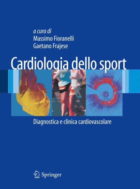 Gaetano Frajese, Massimo Fioranelli - Cardiologia dello Sport, E-bok