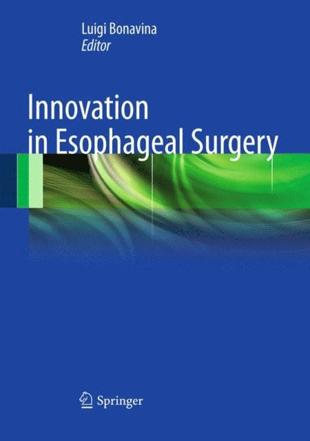 Luigi Bonavina - Innovation in Esophageal Surgery, E-bok