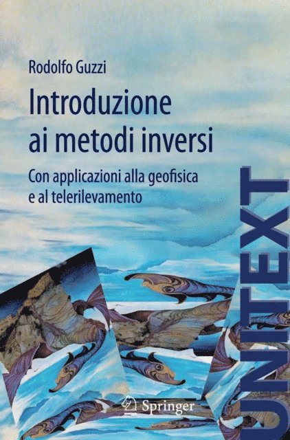Rodolfo Guzzi - Introduzione ai metodi inversi, E-bok