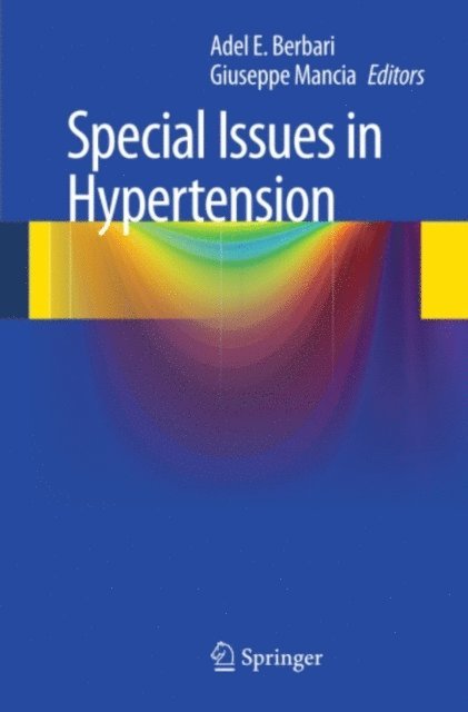 Giuseppe Mancia, Adel E. Berbari - Special Issues in Hypertension, E-bok