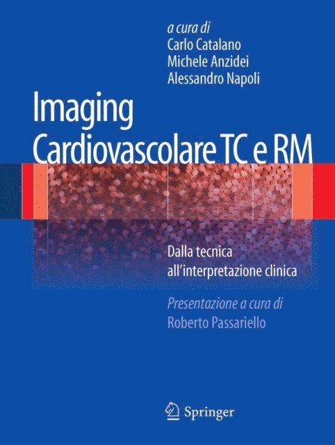 Carlo Catalano - Imaging cardiovascolare TC e RM, E-bok