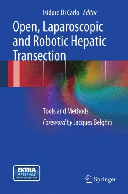 Isidoro Di Carlo - Open, Laparoscopic and Robotic Hepatic Transection, E-bok. Tillgänglighet: Lägg i varukorg
