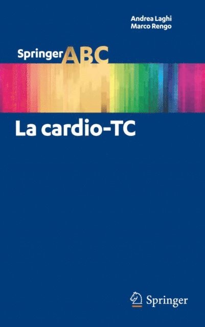 Marco Rengo, Andrea Laghi - La cardio-TC, E-bok