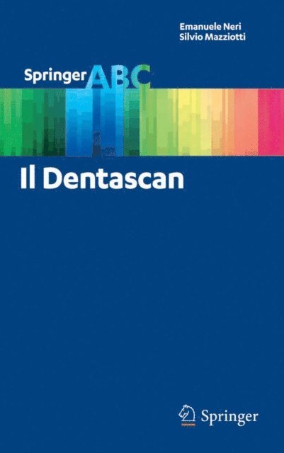Silvio Mazziotti, Emanuele Neri - Il Dentascan, E-bok