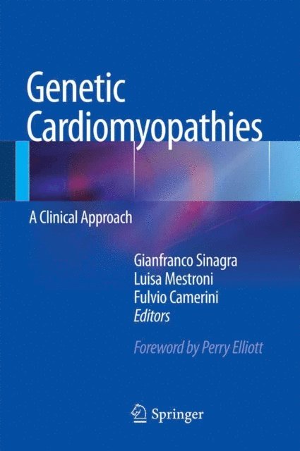 Luisa Mestroni, Fulvio Camerini, Gianfranco Sinagra - Genetic Cardiomyopathies, E-bok