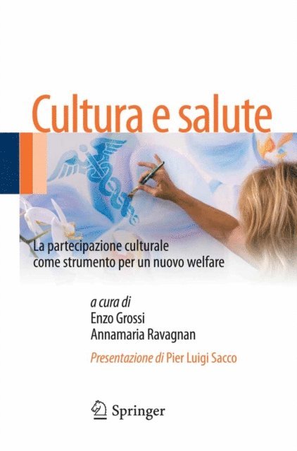 Annamaria Ravagnan, Enzo Grossi - Cultura e salute, E-bok