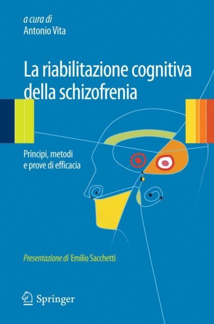 Antonio Vita - La riabilitazione cognitiva della schizofrenia, E-bok