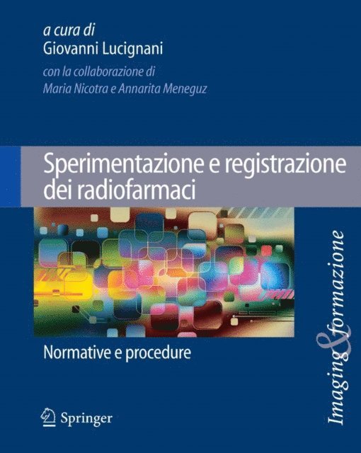 Giovanni Lucignani - Sperimentazione e registrazione dei radiofarmaci, E-bok