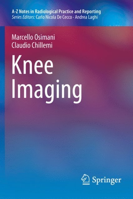 Claudio Chillemi, Marcello Osimani - Knee Imaging, E-bok