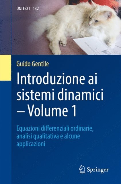 Guido Gentile - Introduzione ai sistemi dinamici - Volume 1, E-bok