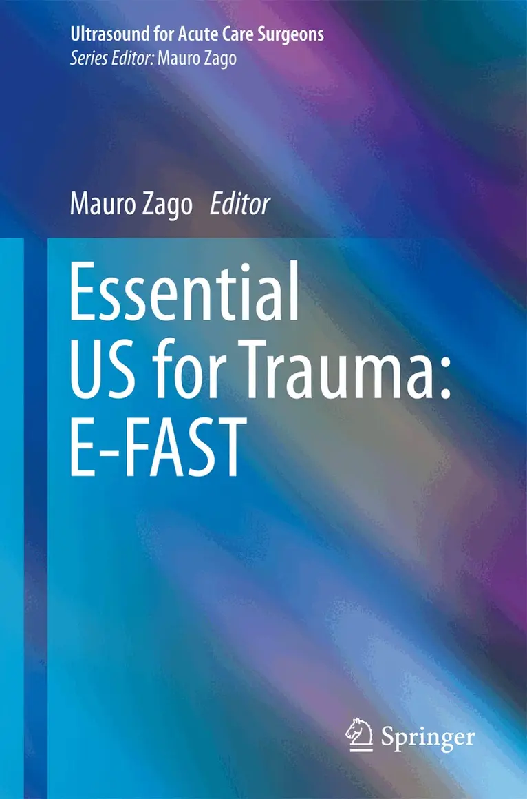 Mauro Zago - Essential US for Trauma: E-FAST, Häftad. Tillgänglighet: Lägg i varukorg