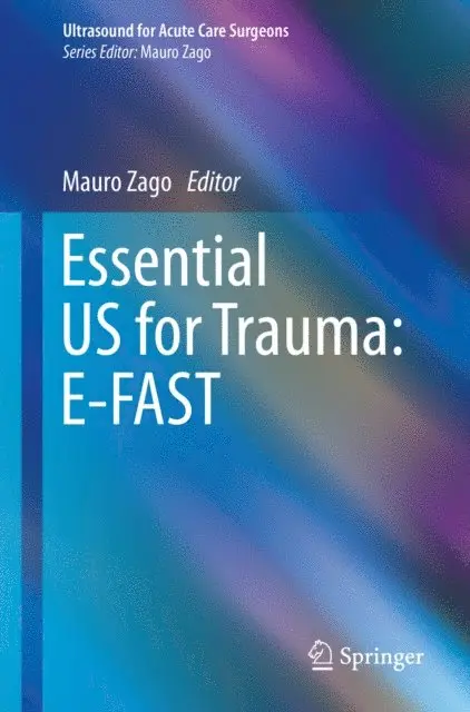 Mauro Zago - Essential US for Trauma: E-FAST, E-bok. Tillgänglighet: Lägg i varukorg