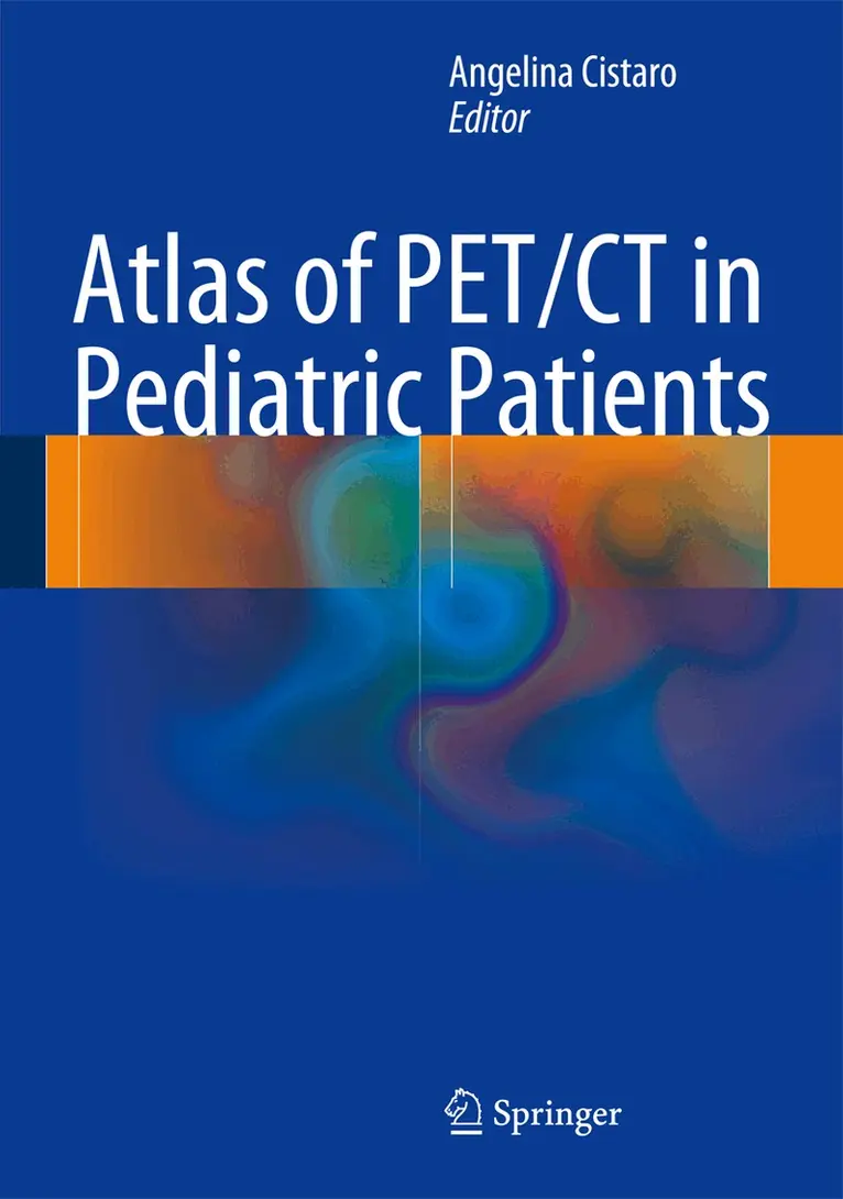 Angelina Cistaro - Atlas of PET/CT in Pediatric Patients, Inbunden. Tillgänglighet: Lägg i varukorg