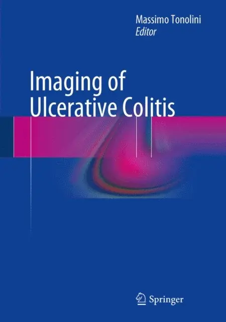 Massimo Tonolini - Imaging of Ulcerative Colitis, E-bok. Tillgänglighet: Lägg i varukorg