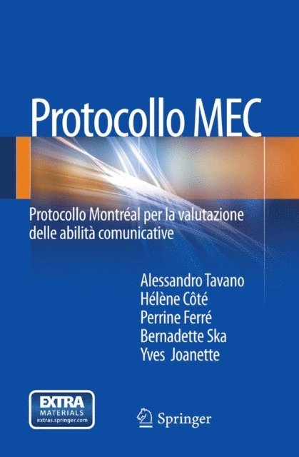 Yves Joanette, Bernadette Ska, Perrine Ferre, Helene Cote, Alessandro Tavano - Protocollo MEC, E-bok