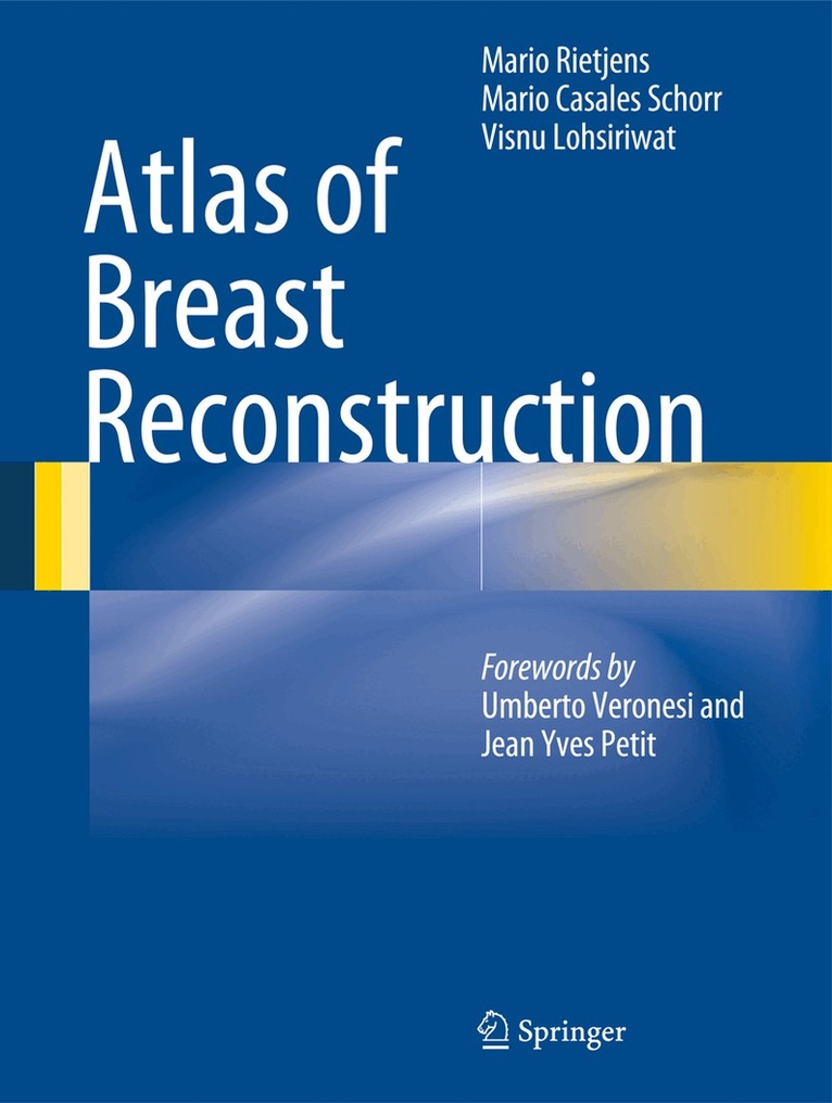 Mario Rietjens, Mario Casales Schorr, Visnu Lohsiriwat - Atlas of Breast Reconstruction, Inbunden. Tillgänglighet: Lägg i varukorg
