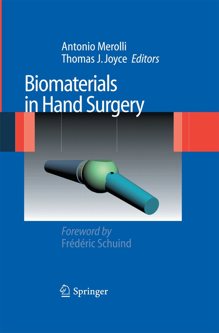 Antonio Merolli, Thomas J. Joyce - Biomaterials in Hand Surgery, Häftad. Tillgänglighet: Lägg i varukorg
