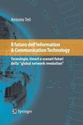 Il Futuro Dell'information &; Communication Technology