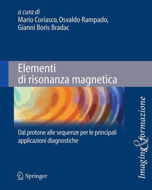 Gianni Boris Bradac, Osvaldo Rampado, Mario Coriasco - Elementi di risonanza magnetica, E-bok