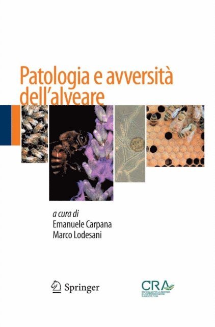 Marco Lodesani, Emanuele Carpana - Patologia e avversità dell’alveare, E-bok