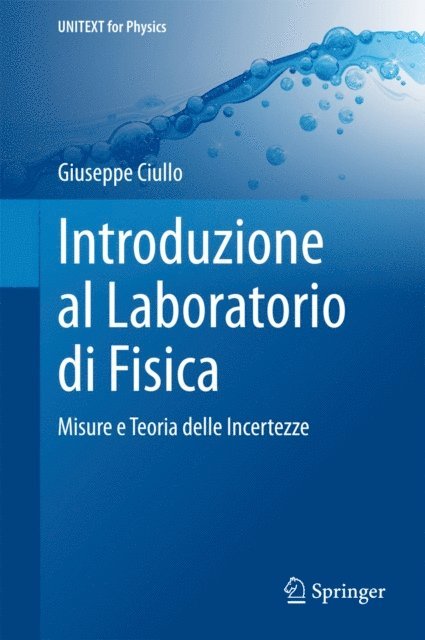Giuseppe Ciullo - Introduzione al Laboratorio di Fisica, E-bok