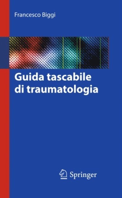 Francesco Biggi - Guida tascabile di traumatologia, E-bok. Tillgänglighet: Lägg i varukorg