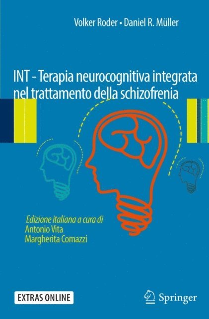 Daniel R. Muller, Volker Roder - INT - Terapia neurocognitiva integrata nel trattamento della schizofrenia, E-bok