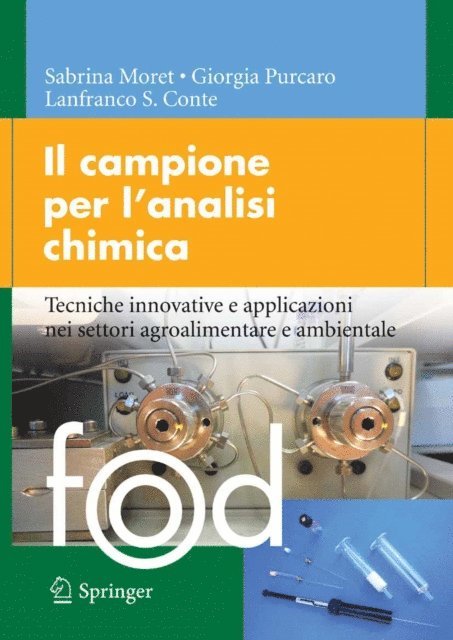 Lanfranco Conte, Giorgia Purcaro, Sabrina Moret - Il campione per l’analisi chimica, E-bok