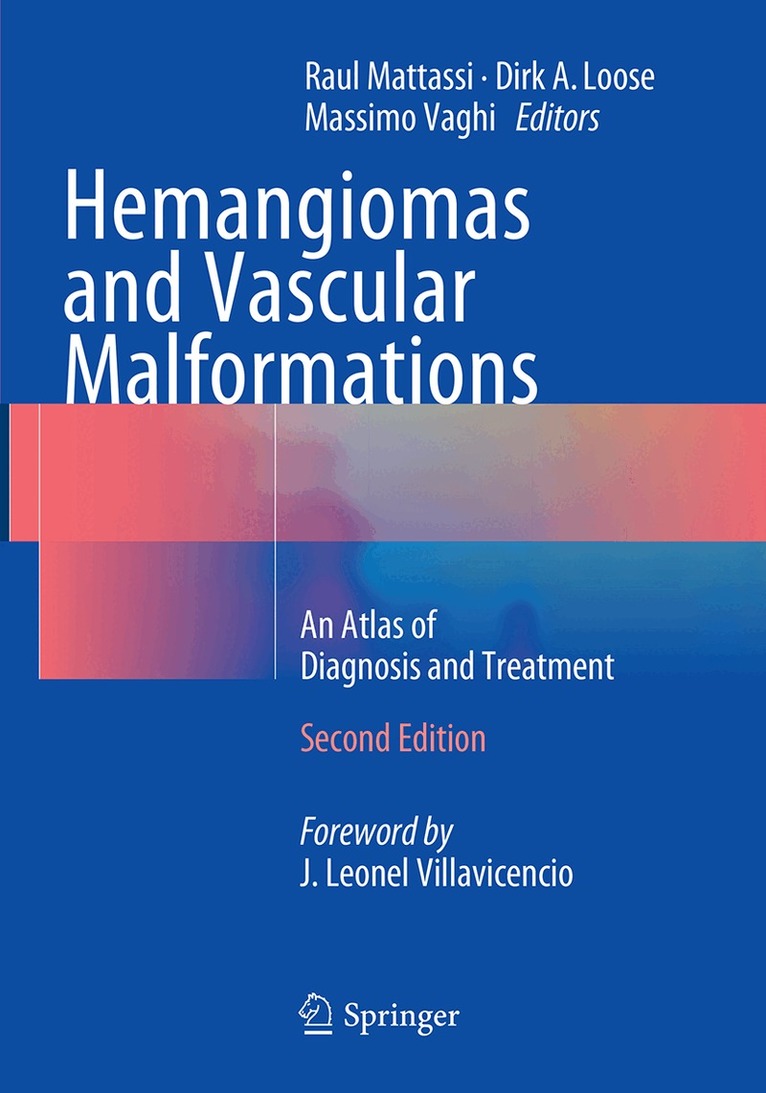 Raul Mattassi, Dirk A. Loose, Massimo Vaghi - Hemangiomas and Vascular Malformations, Häftad. Tillgänglighet: Lägg i varukorg