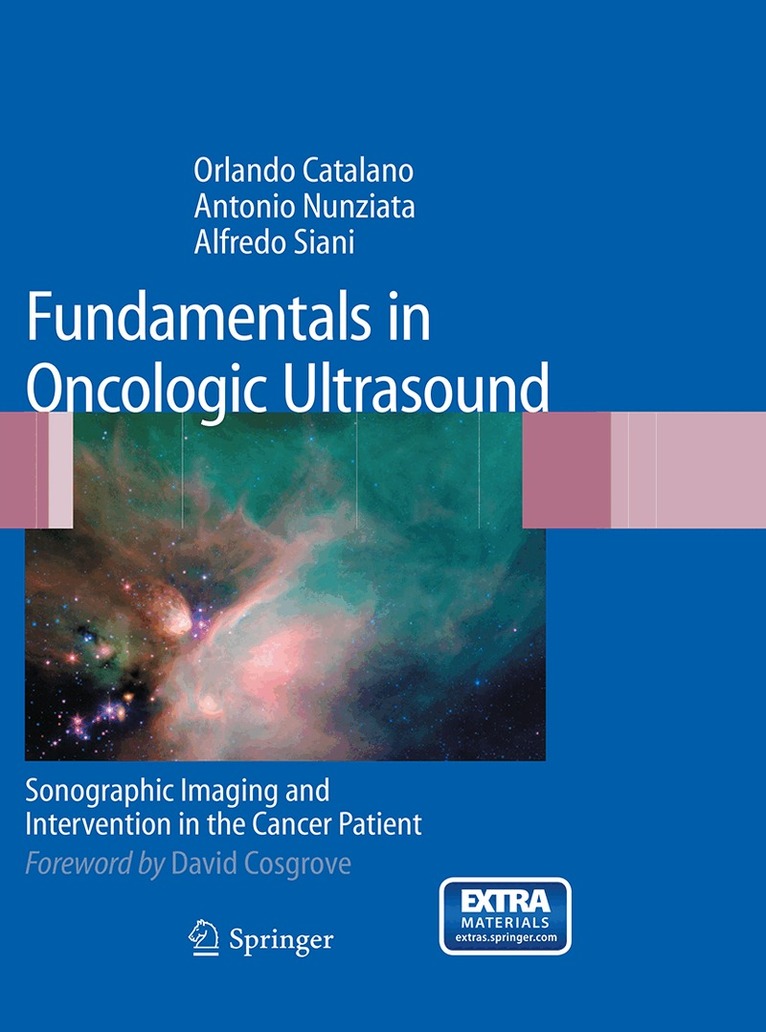 Orlando Catalano, Antonio Nunziata, Alfredo Siani - Fundamentals in Oncologic Ultrasound, Häftad
