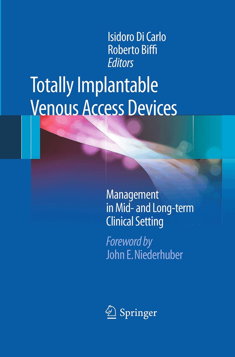 Isidoro Di Carlo, Roberto Biffi - Totally Implantable Venous Access Devices, Häftad. Tillgänglighet: Lägg i varukorg