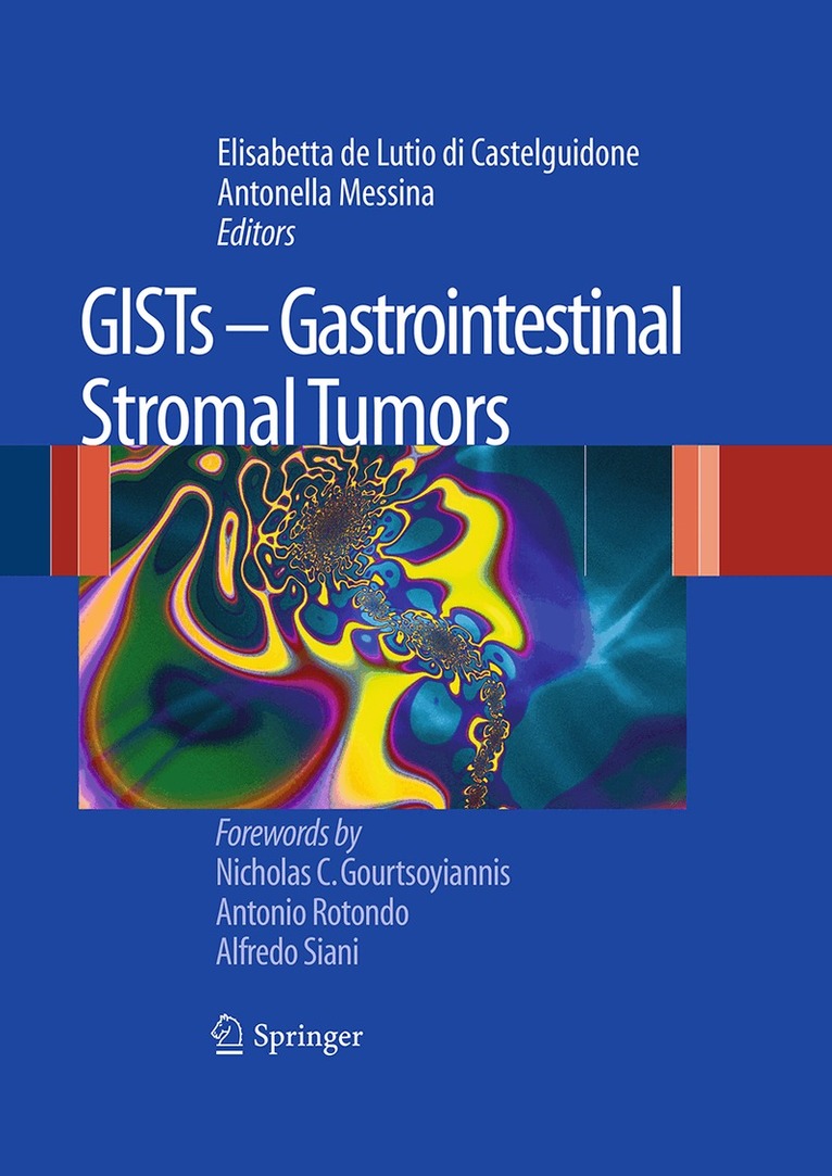 Elisabetta de Lutio di Castelguidone, Antonella Messina - GISTs - Gastrointestinal Stromal Tumors, Häftad. Tillgänglighet: Lägg i varukorg