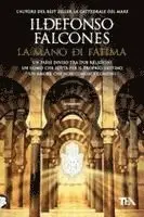 Ildefonso Falcones - La mano di Fatima, Häftad. Tillgänglighet: Lägg i varukorg