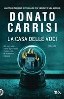 Donato Carrisi - La casa delle voci, Häftad