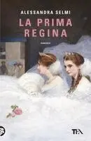 Alessandra Selmi - La prima regina, Häftad. Tillgänglighet: Lägg i varukorg