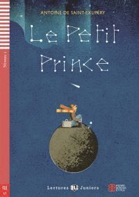 Antoine de Saint-Exupery, Domitille Hatuel - Teen ELI Readers - French, Häftad