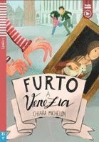 Chiara Michelon - Teen ELI Readers - Italian : Furto a Venezia + downloadable audio, Häftad