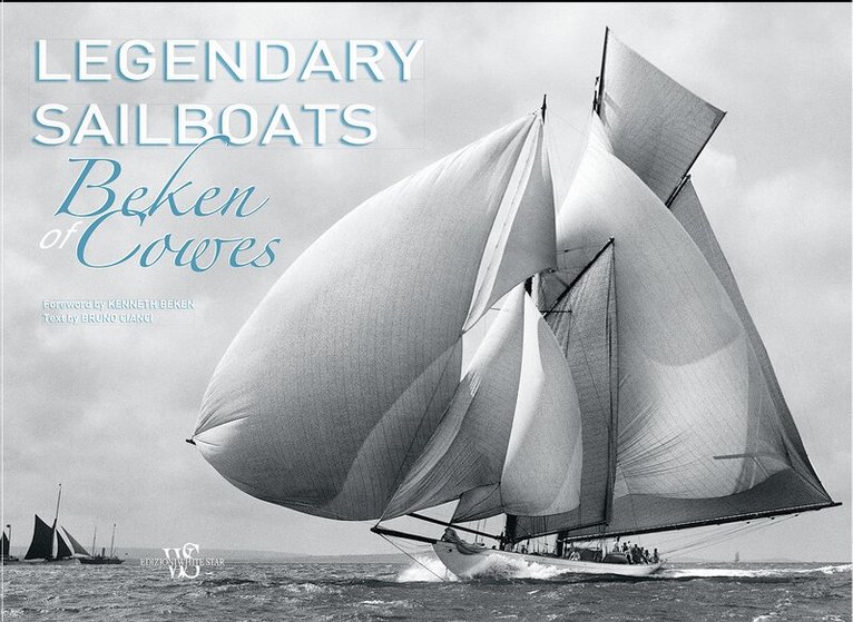 Beken De Cowes - Legendary Sailboats, Inbunden