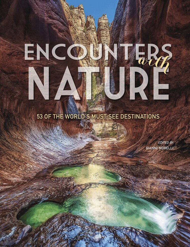 Gino Morelli, Gianni Morelli - Encounters with Nature, Inbunden