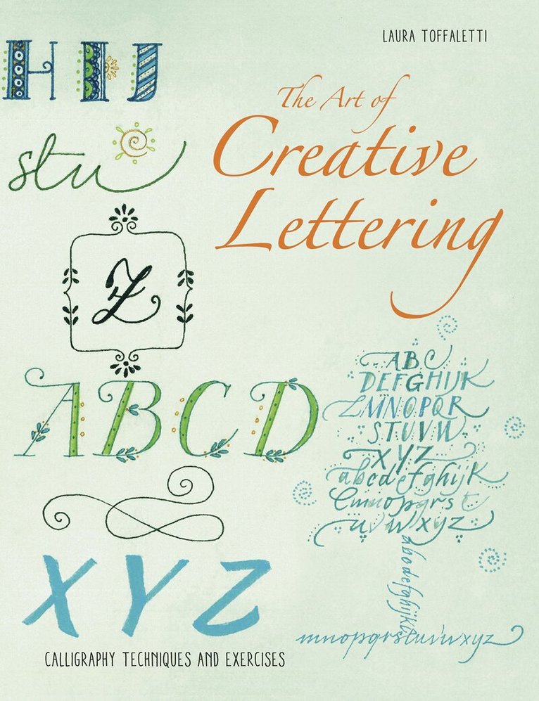 Laura Toffaletti - The Art of Creative Lettering, Häftad