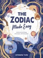 Ginny Chiara Viola - Zodiac Made Easy, Inbunden