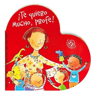 Donata Montanari - Te Quiero Mucho, Profe!, Inbunden