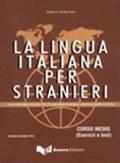 La lingua italiana per stranieri