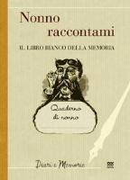 Francesco Marini - Nonno Raccontami: Il Libro Bianco Della Memoria, Inbunden