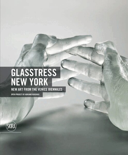 Emily Ligniti - Glasstress New York, Inbunden