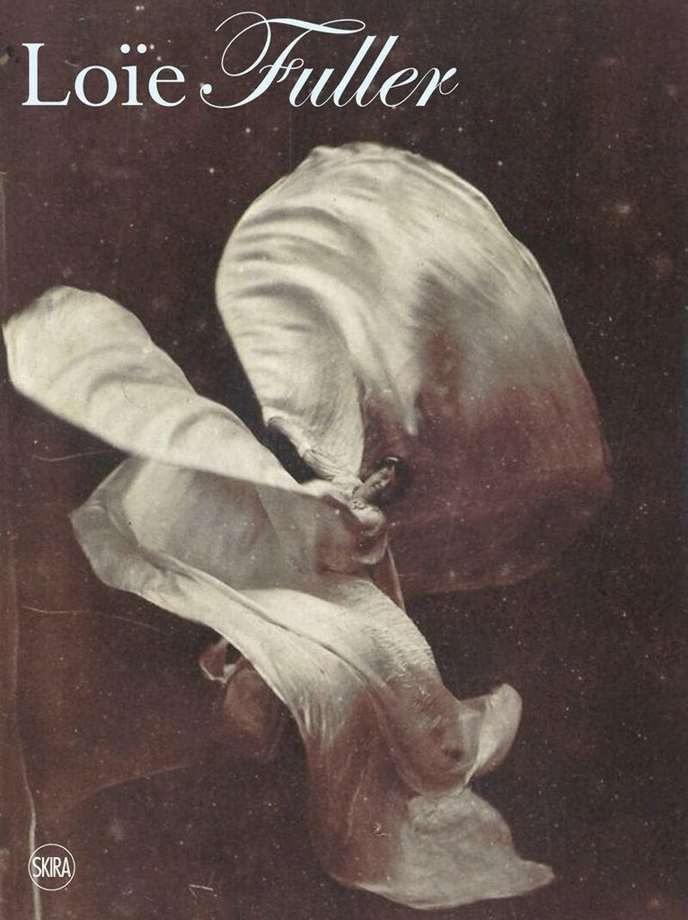 Giovanni Lista, Hélène Pinet, José Manuel Sánchez Ron, Santos Casado, Simón Pérez Wilson, Loïe Fuller, La Ribot - Body Stages, Häftad. Tillgänglighet: Tillfälligt slut
