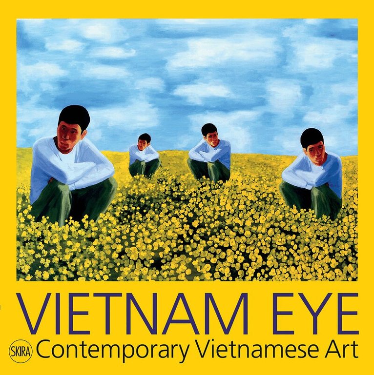 Serenella Ciclitira, Niru Ratnam, Nguyen Quan - Vietnam Eye, Häftad. Tillgänglighet: Tillfälligt slut