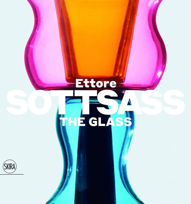 Ettore Sottsass, Luca Massimo Barbero - Ettore Sottsass: The Glass, Häftad. Tillgänglighet: Tillfälligt slut