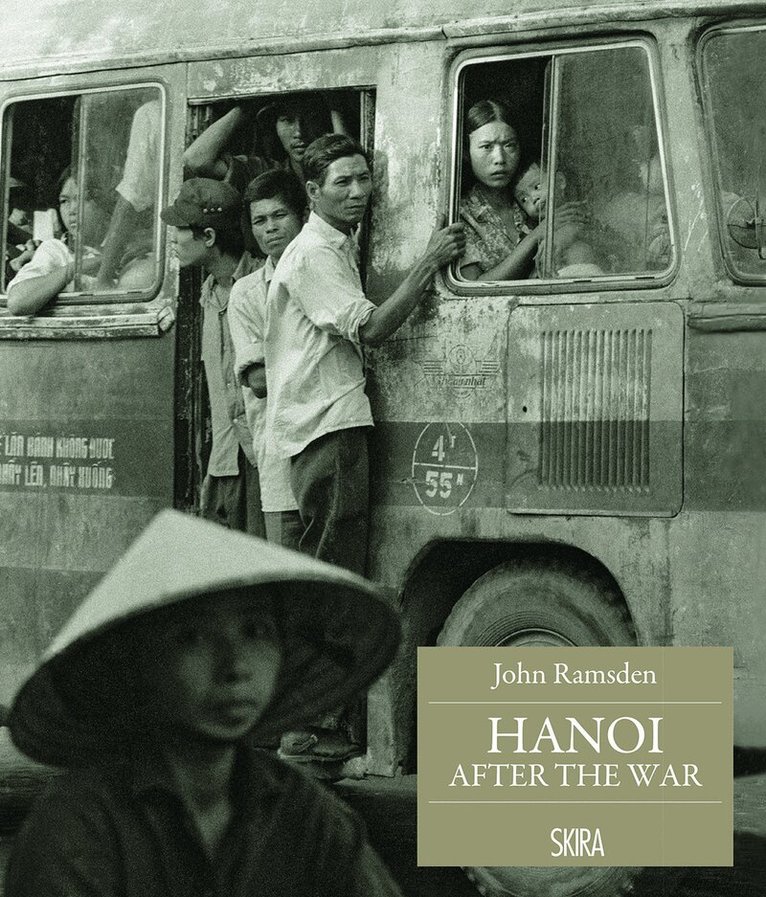 John Ramsden - Hanoi after the War, Inbunden